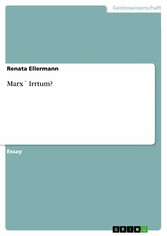 Marx´ Irrtum?