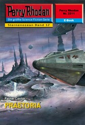 Perry Rhodan 2211: Praetoria