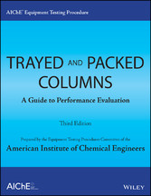 AIChE Equipment Testing Procedure - Trayed and Packed Columns