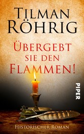 Übergebt sie den Flammen!