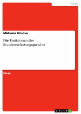 Die Funktionen des Bundesverfassungsgerichts