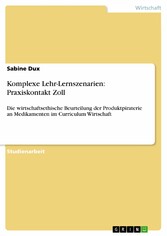 Komplexe Lehr-Lernszenarien: Praxiskontakt Zoll