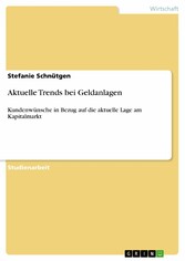 Aktuelle Trends bei Geldanlagen