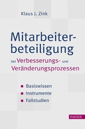 Mitarbeiterbeteiligung bei Verbesserungs- und Veränderungsprozessen