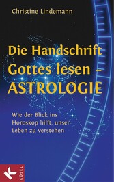 Die Handschrift Gottes lesen - Astrologie