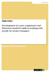 Development of a new competence and  behaviour model for skills in working with people for project managers