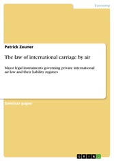 The law of international carriage by air