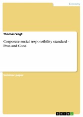 Corporate social responsibility standard - Pros and Cons