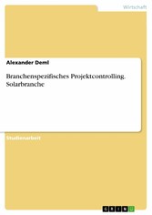 Branchenspezifisches Projektcontrolling. Solarbranche