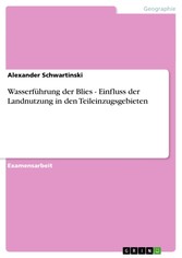 Wasserführung der Blies - Einfluss der Landnutzung in den Teileinzugsgebieten