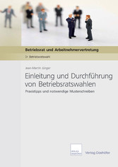 Einleitung und Durchführung von Betriebsratswahlen - Download PDF