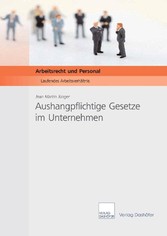 Aushangpflichtige Gesetze im Unternehmen