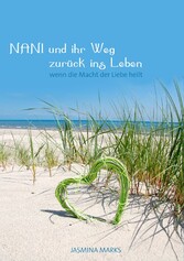 NANI und ihr Weg zurück ins Leben