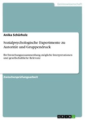 Sozialpsychologische Experimente zu Autorität und Gruppendruck