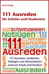 111 Ausreden für Schüler und Studenten