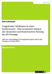 Vorgeformte Strukturen in einer Fachtextsorte - Eine kontrastive Analyse der deutschen und französischen Fassung des EG-Vertrags