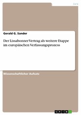 Der Lissabonner Vertrag als weitere Etappe im europäischen Verfassungsprozess