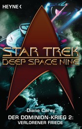 Star Trek - Deep Space Nine: Verlorener Friede