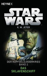 Star Wars?: Das Sklavenschiff