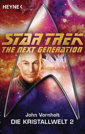 Star Trek - The Next Generation: Kristallwelt 2