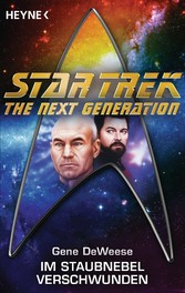 Star Trek - The Next Generation: Im Staubnebel verschwunden