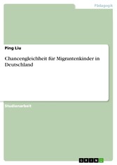 Chancengleichheit für Migrantenkinder in Deutschland