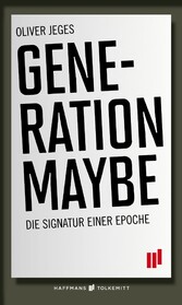 Generation Maybe