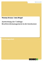 Auswertung der Umfrage: Beschwerdemanagement in der Assekuranz