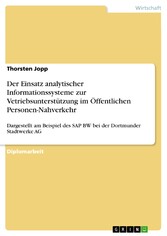 Der Einsatz analytischer Informationssysteme zur Vetriebsunterstützung im Öffentlichen Personen-Nahverkehr