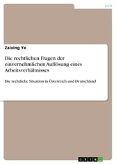 Die rechtlichen Fragen der einvernehmlichen Auflösung eines Arbeitsverhältnisses