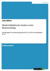 Mediendidaktische Analyse einer Radiosendung