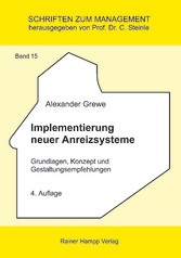 Implementierung neuer Anreizsysteme