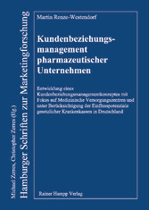 Kundenbeziehungsmanagement pharmazeutischer Unternehmen