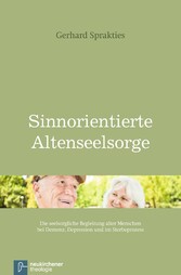 Sinnorientierte Altenseelsorge