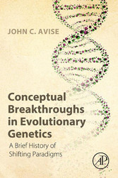 Conceptual Breakthroughs in Evolutionary Genetics