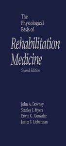 The Physiological Basis of Rehabilitation Medicine