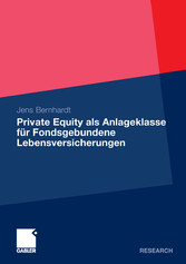 Private Equity als Anlageklasse für Fondsgebundene Lebensversicherungen