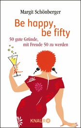 Be happy, be fifty