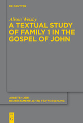 A Textual Study of Family 1 in the Gospel of John