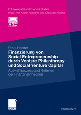 Finanzierung von Social Entrepreneurship durch Venture Philanthropy und Social Venture Capital