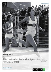 Die politische Rolle des Sports im SED-Staat DDR