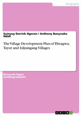 The Village Development Plan of Ebeagwa, Tayor and Edjuingang Villages