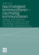 Nachhaltigkeit kommunizieren - nachhaltig kommunizieren