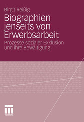 Biographien jenseits von Erwerbsarbeit