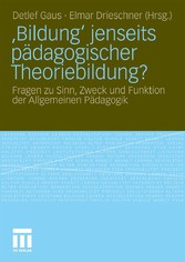 'Bildung' jenseits pädagogischer Theoriebildung?