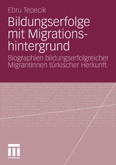 Bildungserfolge mit Migrationshintergrund