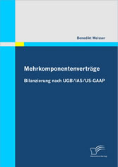 Mehrkomponentenverträge: Bilanzierung nach UGB/IAS/US-GAAP