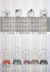 Subjektive Befindlichkeit und Selbstwertgefühl von Grundschulkindern