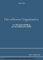 Die reflexive Organisation