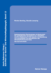 Epistemologische Überzeugungen als Bestandteil der professionellen Kompetenz von Lehrkräften und ihre Bedeutung für die Auswahl und Bewertung von Lernaufgaben aus Schulbüchern des Wirtschaftslehreunterrichts